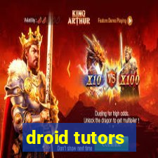 droid tutors